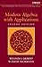 Modern Algebra with Applications 2nd edition by Gilbert, William J., Nicholson, W. Keith (2003) Hardcover