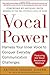 By Arthur Samuel Joseph Vocal Power: Harness Your Inner Voice to Conquer Everyday Communication Challenges, with a foreword (1st First Edition) [Paperback]