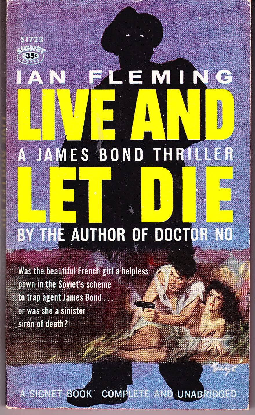 Live and Let Die: A James Bond Thriller