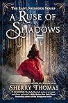 A Ruse of Shadows