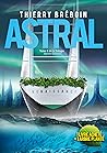 Astral: Après-Demain (French Edition)