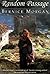 Random Passage by Morgan, Bernice (2012) Paperback