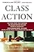 Class Action: The Landmark Case that Changed Sexual Harassment Law by Clara Bingham (2003-10-14)