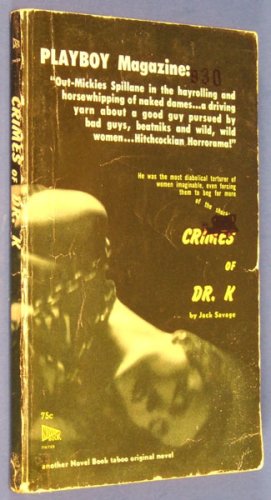 Crimes of Dr. K [Novel #7N728] (Paperback)