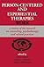 Person-Centered and Experiential Therapies Work: A Review of the Research on Counselling, Psychotherapy and Related Practices by Contributors (21-Jun-2010) Paperback