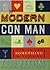 The Modern Con Man: How to Get Something for Nothing by Todd Robbins (1-Apr-2008) Hardcover