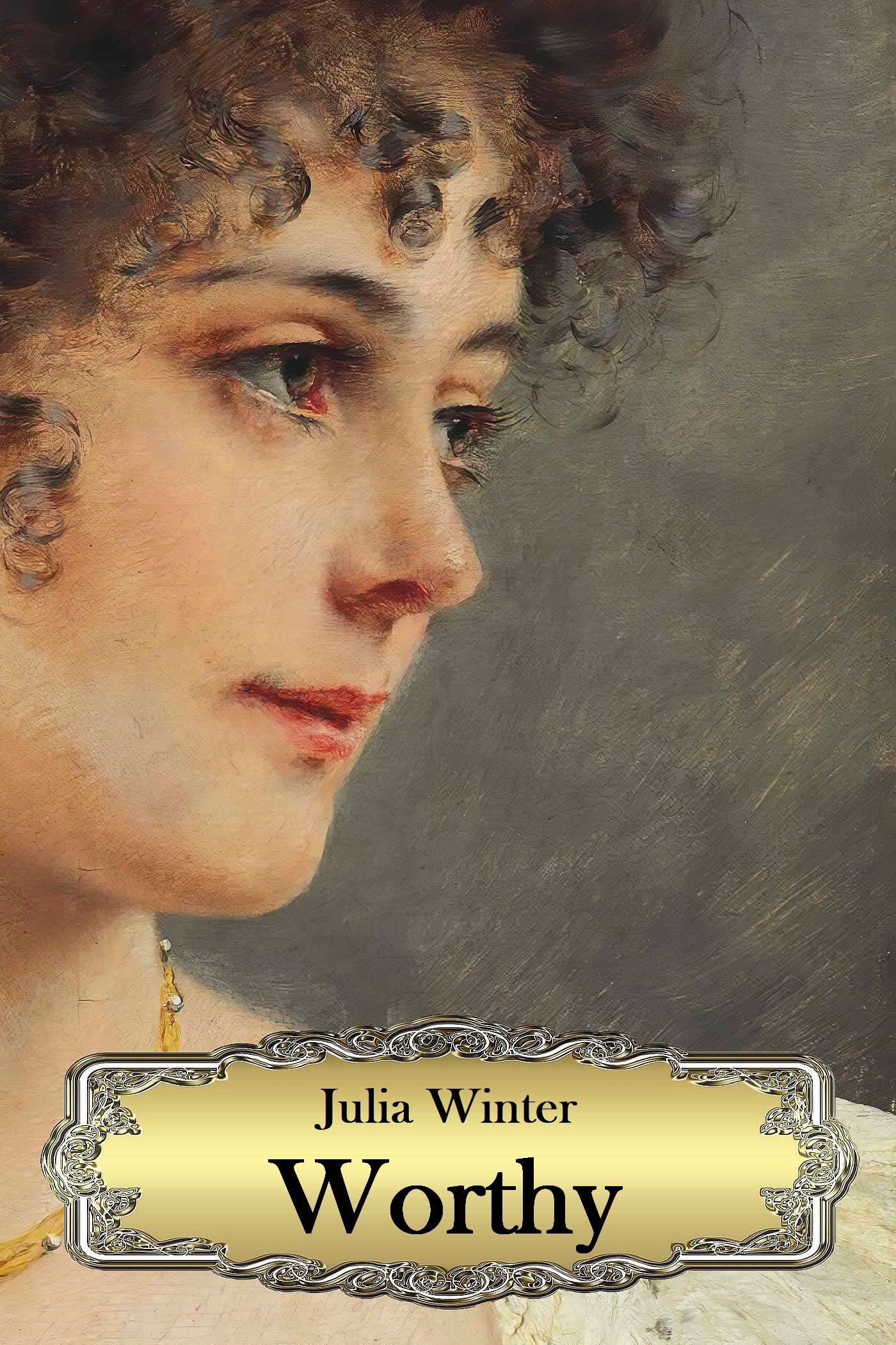 Worthy (Kindle Edition)