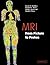 By Donald W. McRobbie - MRI from Picture to Proton by Donald W. McRobbie