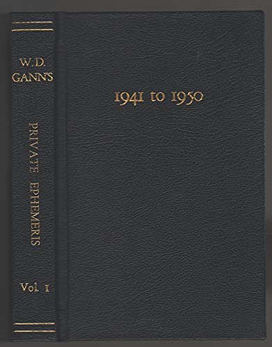 W.D. Gann's Private Ephemeris 1941 to 1950, Volume 1 (Hardcover)