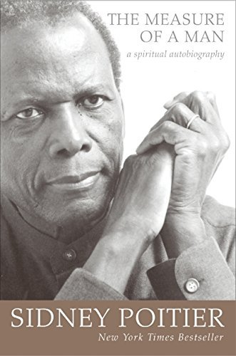 The Measure of a Man A Spiritual Autobiography