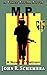A Vince Torelli Novel Book 1: MP - A Novel of Vietnam by Schembra, John (2004) Paperback