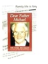 Dear Father Michael