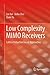 Low Complexity MIMO Receivers 2014 edition by Bai, Lin, Choi, Jinho, Yu, Quan (2014) Hardcover