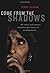 Come From The Shadows by Terry Glavin (Sep 16 2011)