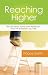 Reaching Higher by Poppy Smith (2010-11-12)