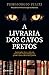 A Livraria dos Gatos Pretos