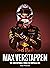 Max Verstappen: The unstopp...