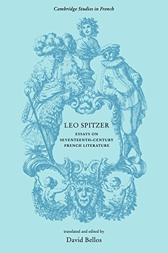 Leo Spitzer: Essays on Seventeenth-Century French Literature (Cambridge Studies in French)