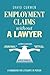 Employment Claims Without a Lawyer by David Curwen