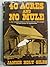 Forty Acres and No Mule by Giles, Janice Holt (1967) Hardcover