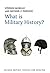 What Is Military History (W...