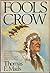 Fools Crow by Fools Crow by Fools Crow