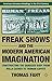 Freak Shows and the Modern American Imagination (American Literature Readings in the Twenty-First Century) by Thomas Fahy (2011-09-15)