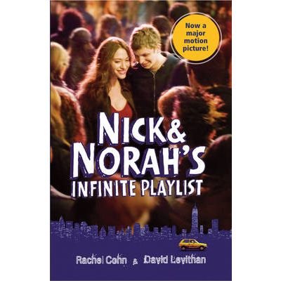 { [ NICK & NORAH'S INFINITE PLAYLIST ] } Cohn, Rachel ( AUTHOR ) Aug-26-2008 Paperback