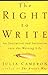 The Right to Write: An Invitation and Initiation into the Writing Life