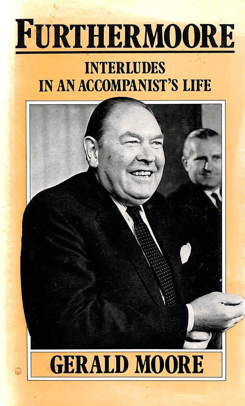 Furthermoore: Interludes in an accompanist's life (Hardcover)