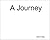 A Journey