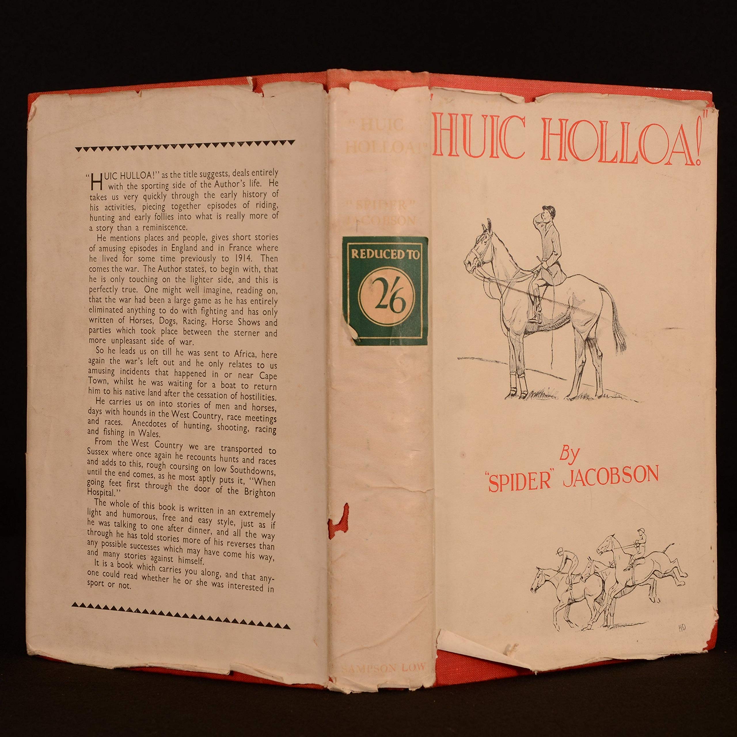 Huic holloa!: Being the sporting reminiscences of a totally unimportant person (Hardcover)