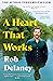 A Heart That Works by Rob Delaney A Heart That Works by Rob Delaney
