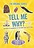 Tell Me Why? (Tell Me Series) by Octopus Books (2015-05-07)