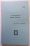 A Checklist of Roger Zelazny A Checklist of Roger Zelazny
