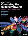 Theory and Practice: Counseling the Culturally Diverse 8thED. by Laura Smith