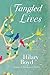 Tangled Lives by Hilary Boyd (2014-07-15)