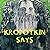 Kropotkin Says