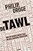 De Tawl by Philip Dröge De Tawl by Philip Dröge