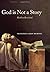 God Is Not a Story: Realism Revisited by Francesca Aran Murphy (2007-07-19)