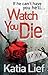 Watch You Die