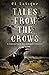 Tales From the Crows