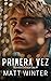 Primera vez by Matt Winter