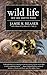 Wild Life: New and Selected Poems by Reaser, Jamie K. (2013) Paperback