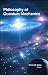 Philosophy of Quantum Mechanics by Kenneth Kelly
