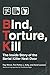 Bind, Torture, Kill