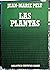 Las Plantas Amores y Civilizaciones Vegetales