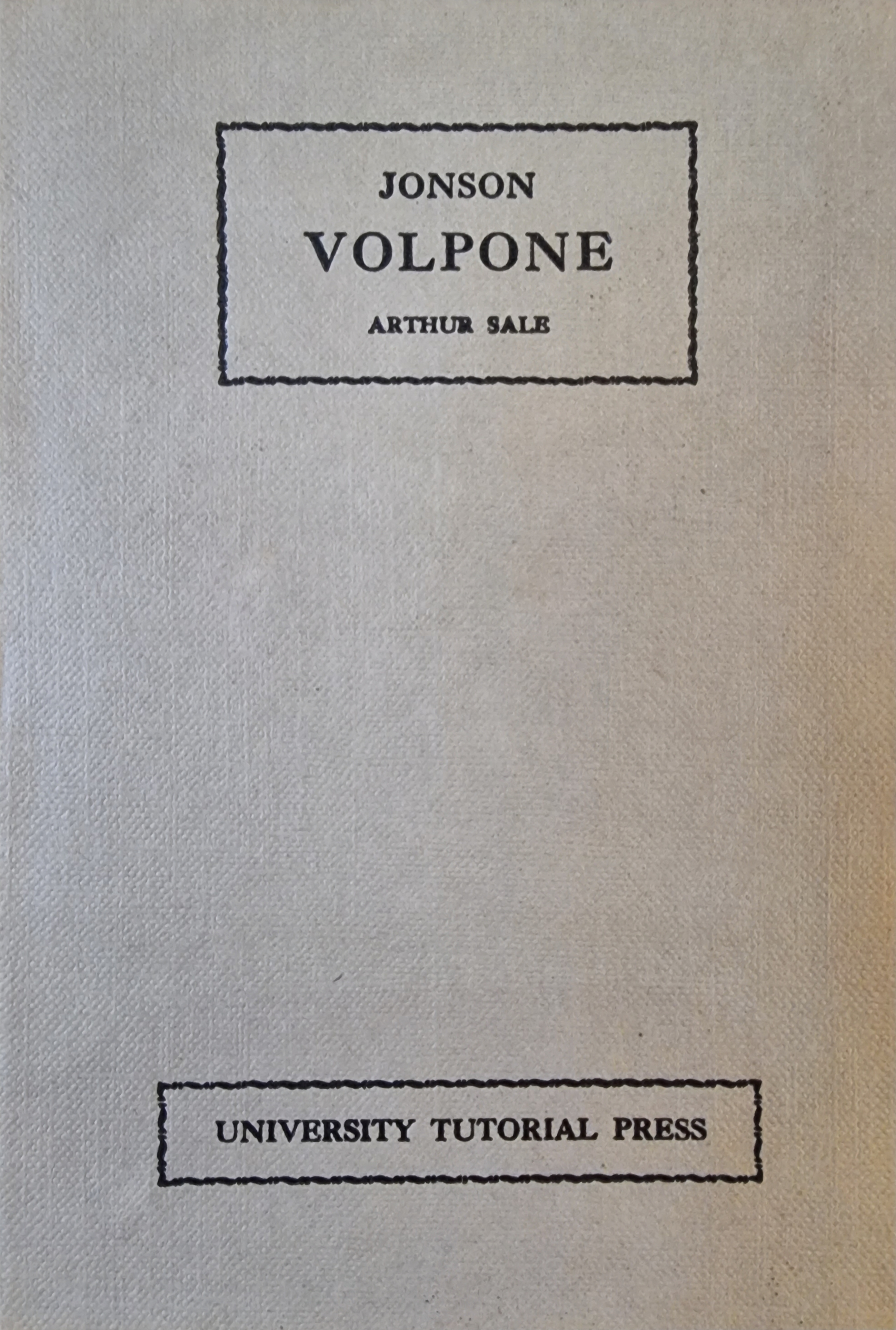 Volpone, or, The foxe