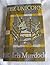 The Unicorn: Written by Iris Murdoch, 1963 Edition