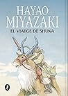 El viatge de Shuna by Hayao Miyazaki